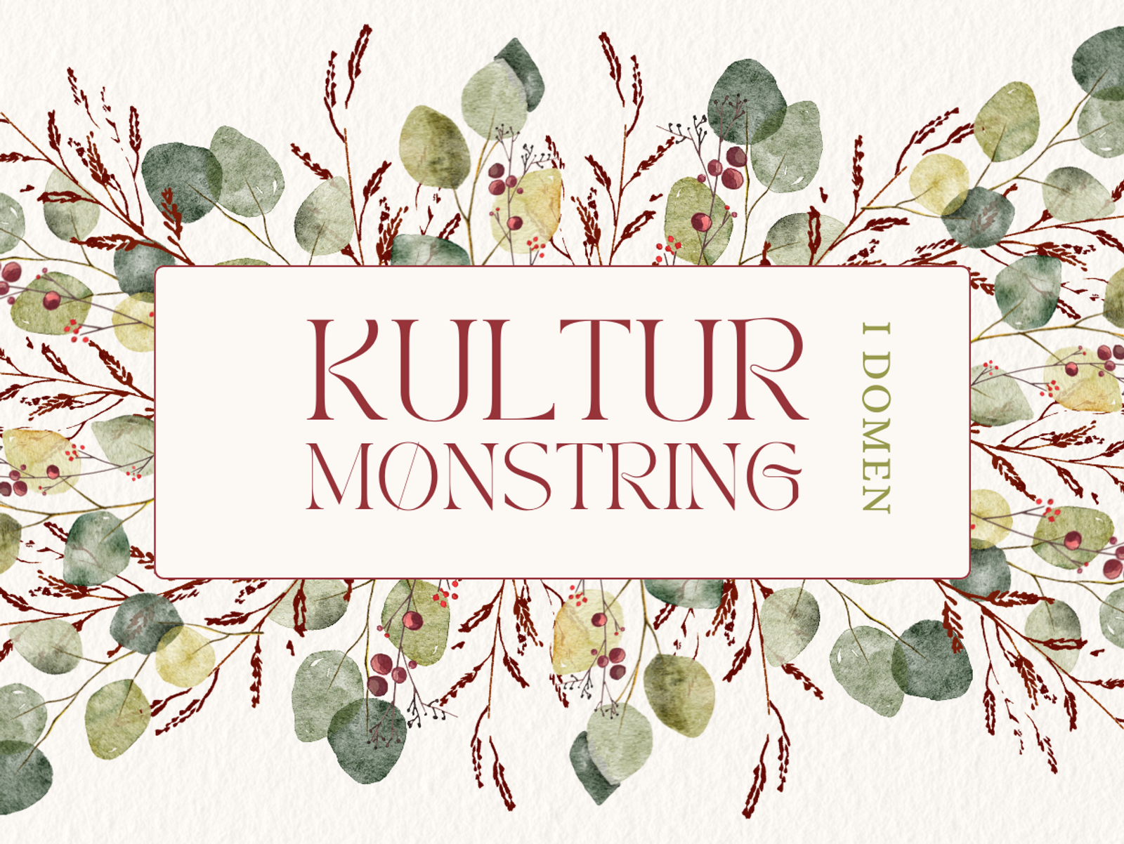 Velkommen til KULTURMØNSTRING!❤